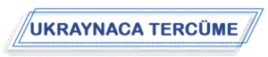 UKRAYNACA TERCÜME